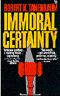 Immoral Certainty